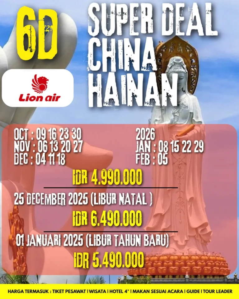 Paket Hainan China 6D – Super Deal (Lion Air)